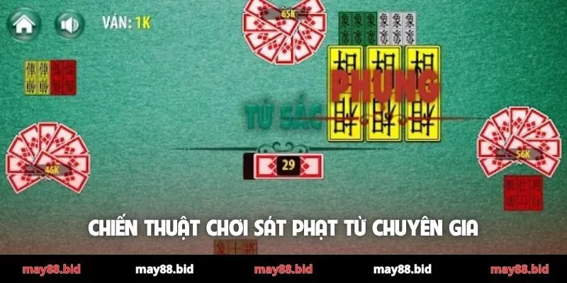 Chiến thuật chơi sát phạt từ chuyên gia