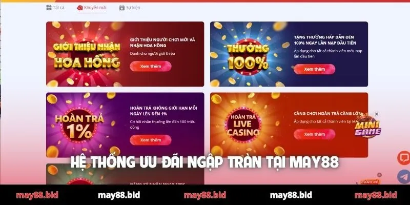 Hệ thống ưu đãi ngập tràn tại May88
