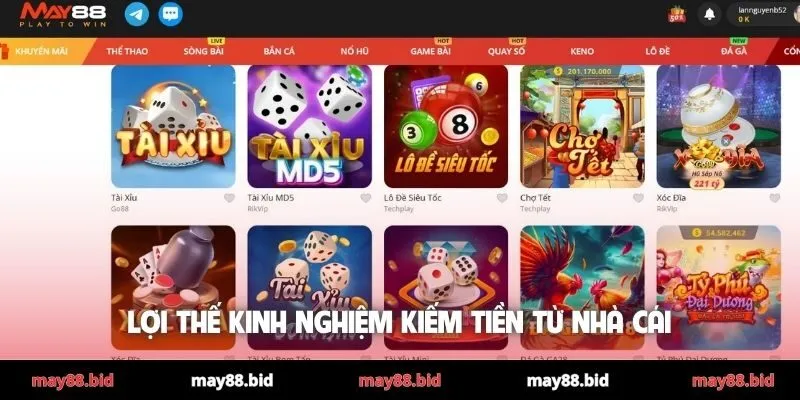 Lợi thế kinh nghiệm kiếm tiền từ nhà cái