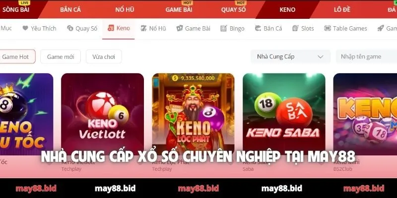 Nhà cung cấp xổ số chuyên nghiệp tại MAY88