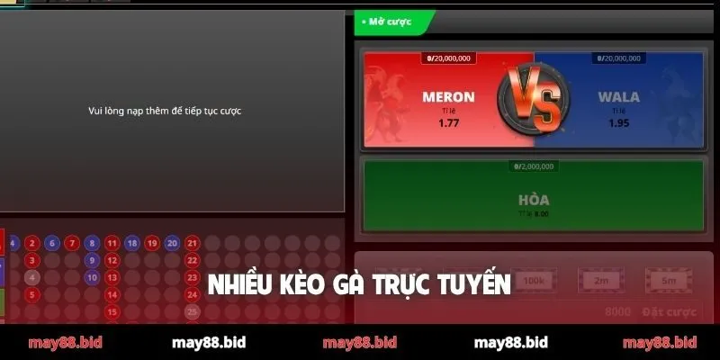 Nhiều kèo gà trực tuyến