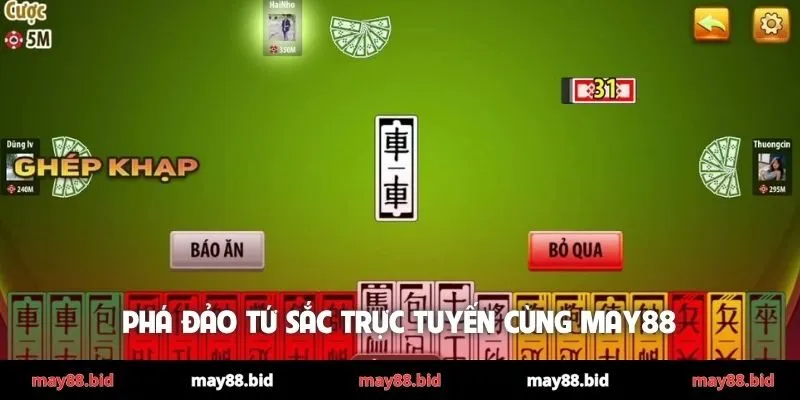 Phá đảo Tứ Sắc trực tuyến cùng MAY88