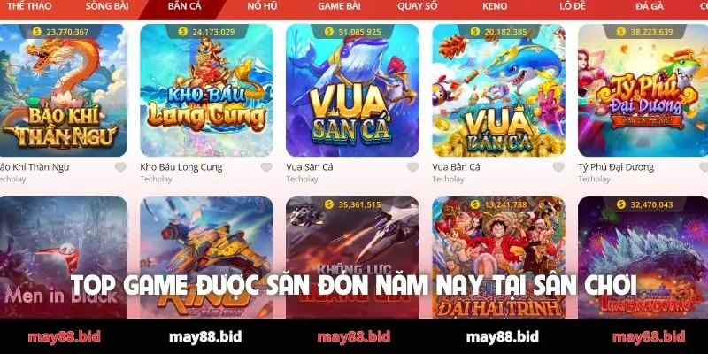 Top game được săn đón năm nay tại sân chơi